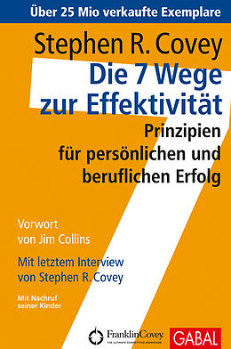 Fester Einband Die 7 Wege zur Effektivität von Stephen R. Covey