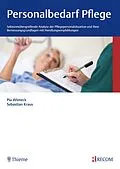 E-Book (pdf) Personalbedarf Pflege von Pia Wieteck, Sebastian Kraus