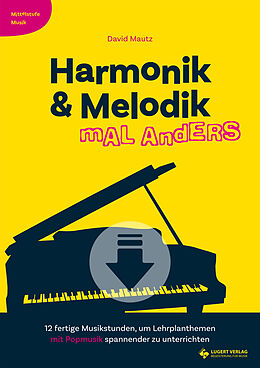 Geheftet Harmonik &amp; Melodik mal anders - Heft und CD von David Mautz