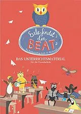 Geheftet Eule findet den Beat - das Unterrichtsmaterial für die Grundschule von Marlene Günther