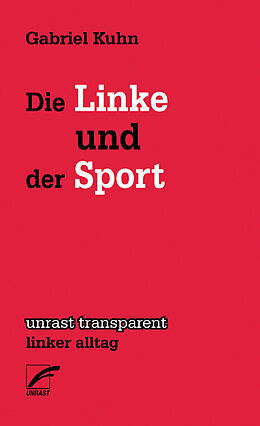 Paperback Die Linke und der Sport von Gabriel Kuhn