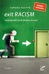 Kartonierter Einband (Kt) exit RACISM von Tupoka Ogette