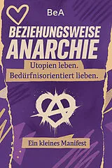 Paperback Beziehungsweise Anarchie von BeA