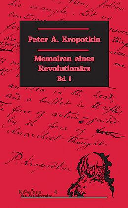 Kartonierter Einband Memoiren eines Revolutionärs / Memoiren eines Revolutionärs Bd. 1 von Peter A. Kropotkin