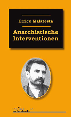 Kartonierter Einband Anarchistische Interventionen von Errico Malatesta