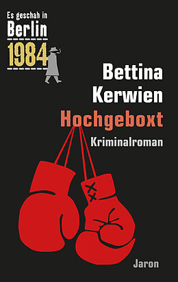 Kartonierter Einband (Kt) Hochgeboxt von Bettina Kerwien