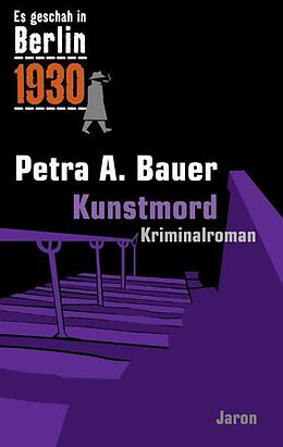 Kartonierter Einband Kunstmord von Petra A. Bauer