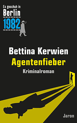 Kartonierter Einband Agentenfieber von Bettina Kerwien