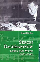 Kartonierter Einband Sergej Rachmaninow - Leben und Werk (1873-1943) von Ewald Reder