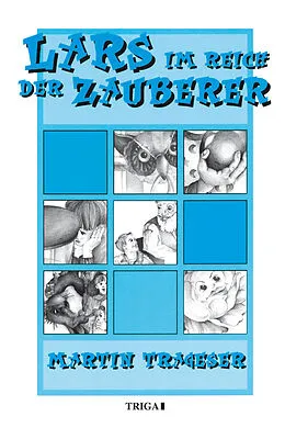 E-Book (epub) Lars im Reich der Zauberer von Martin Trageser