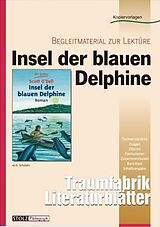 Kartonierter Einband (Kt) Insel der blauen Delphine - Literaturblätter von Karin Pfeiffer