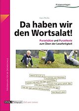 Geheftet Da haben wir den Wortsalat von Karin Pfeiffer