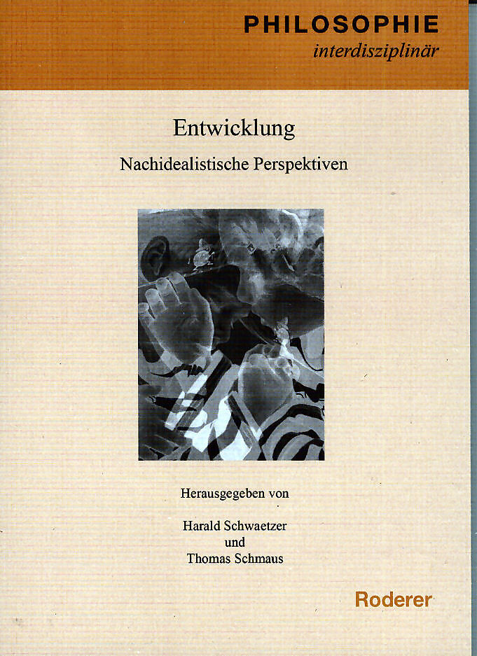 Entwicklung - Nachidealistische Perspektiven