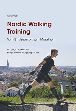 Kartonierter Einband Nordic Walking Training von Rainer Welz