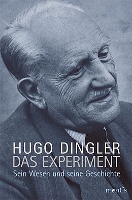 Fester Einband Das Experiment von Hugo Dingler