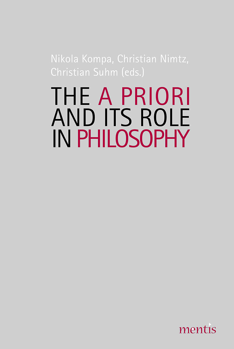 The A Priori and Its Role in Philosophy