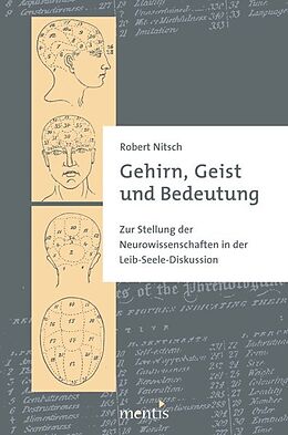 Kartonierter Einband Gehirn, Geist und Bedeutung von Robert Nitsch