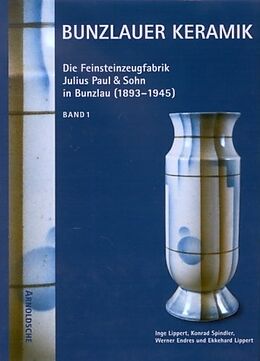 Leinen-Einband Bunzlauer Keramik von Inge Lippert, Konrad Spindler, Werner Endres