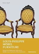 Fester Einband Louis-Philippe Möbel /Furniture von Rainer Haaff
