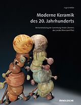 Fester Einband Moderne Keramik des 20. Jahrhunderts von Ingrid Vetter