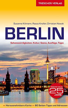 Buch TRESCHER Reiseführer Berlin von Susanne Kilimann, Rasso Knoller, Christian Nowak