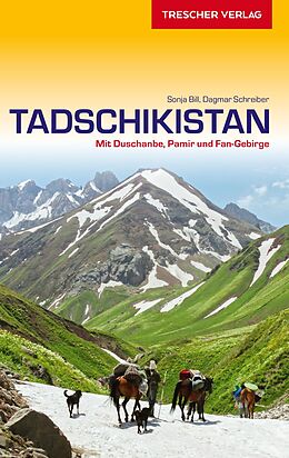 Kartonierter Einband TRESCHER Reiseführer Tadschikistan von Sonja Bill, Dagmar Schreiber