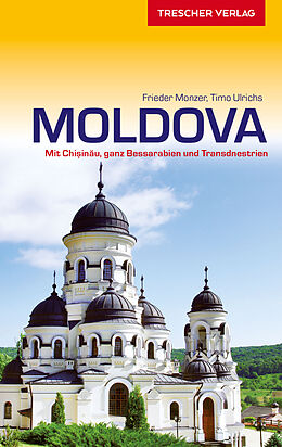Kartonierter Einband TRESCHER Reiseführer Moldova von Frieder Monzer, Timo Ulrichs