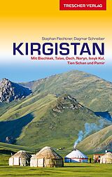 Kartonierter Einband Reiseführer Kirgistan von Dagmar Schreiber, Stephan Flechtner