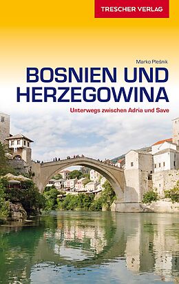Kartonierter Einband TRESCHER Reiseführer Bosnien und Herzegowina von Marko Plesnik