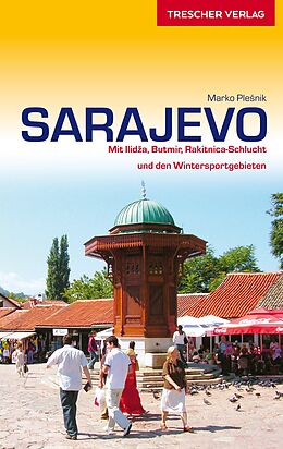Kartonierter Einband TRESCHER Reiseführer Sarajevo von Marko Plesnik