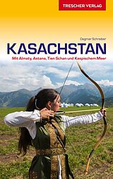 Kartonierter Einband TRESCHER Reiseführer Kasachstan von Dagmar Schreiber