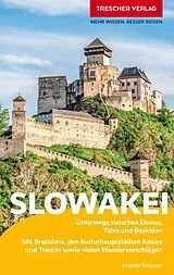 Kartonierter Einband (Kt) TRESCHER Reiseführer Slowakei von Frieder Monzer