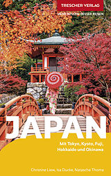 Kartonierter Einband TRESCHER Reiseführer Japan von Christine Liew, Isa Ducke, Natascha Thoma