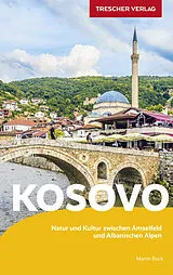 Kartonierter Einband TRESCHER Reiseführer Kosovo von Martin Bock