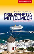 E-Book (pdf) Reiseführer Kreuzfahrten Mittelmeer von Werner K. Lahmann, Kristin Dunlap