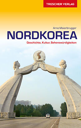 E-Book (pdf) Reiseführer Nordkorea von Arno Maierbrugger