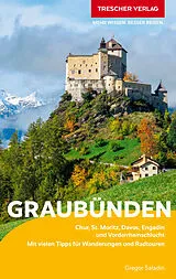 Kartonierter Einband (Kt) TRESCHER Reiseführer Graubünden von Gregor Saladin