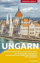 Kartonierter Einband TRESCHER Reiseführer Ungarn von Gergely Kispál