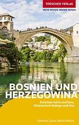 Kartonierter Einband TRESCHER Reiseführer Bosnien und Herzegowina von Matthias Jacob, Marko Plenik