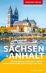 Kartonierter Einband TRESCHER Reiseführer Sachsen-Anhalt von Heinzgeorg Oette