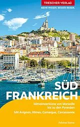 Kartonierter Einband TRESCHER Reiseführer Südfrankreich von Felizitas Steiner