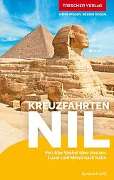 Kartonierter Einband TRESCHER Reiseführer Kreuzfahrten Nil von Barbara Kreißl