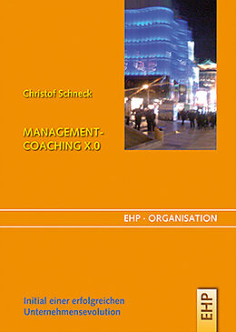 Fester Einband Management-Coaching X.0 von Christof Schneck