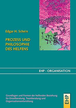 E-Book (epub) Prozess und Philosophie des Helfens von Edgar H Schein