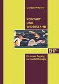 E-Book (epub) Kontakt und Widerstand von Gordon Wheeler
