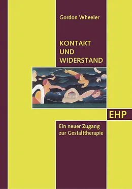E-Book (epub) Kontakt und Widerstand von Gordon Wheeler