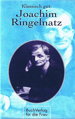 E-Book (epub) Klassisch gut: Joachim Ringelnatz von Claire Singer