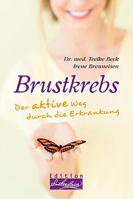 E-Book (epub) Brustkrebs von Dr. med. Teelke Beck, Irene Brenneisen