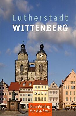 Fester Einband Lutherstadt Wittenberg von Volkmar Joestel