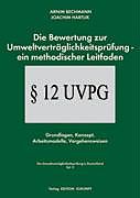 Kartonierter Einband Die Bewertung zur Umweltverträglichkeitsprüfung- ein methodischer Leitfaden von Arnim Bechmann, Joachim Hartlik